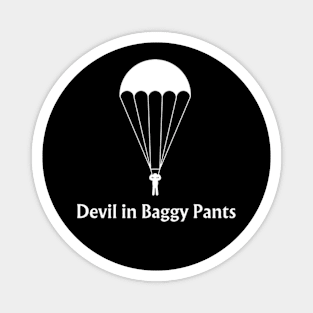 Devil in Baggy Pants - 82nd Airborne Division WWII Magnet